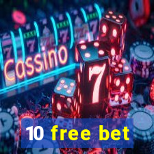 10 free bet